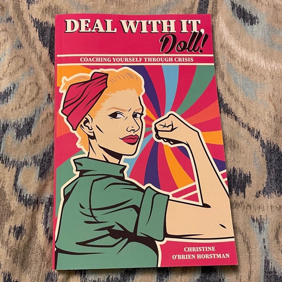 Deal with It, Doll!: Coaching Yourself Through Crisis - Picture 1 of 2